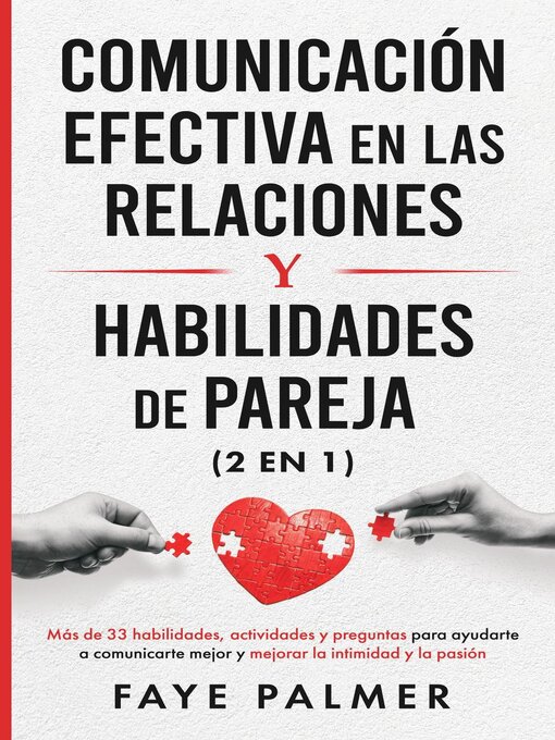 Title details for Comunicación Efectiva en las Relaciones y Habilidades de Pareja by FAYE PALMER - Available